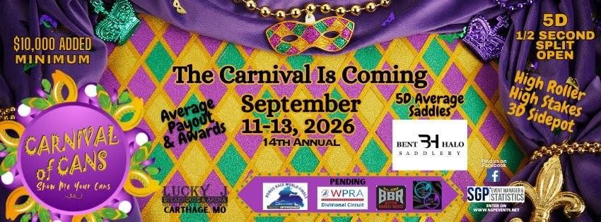 Carnival of Cans 2026 — The Carnival Is Coming, September 11–13, 2026, $10,000 added, Lucky J Arena, Carthage MO
